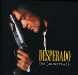 Desperado: Soundtrack DIRE STRAITS/LOS LOBOS/HAYEK LATIN PLAYBOYS/SANTANA CD 1995