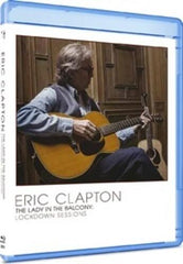 Eric Clapton The Lady In The Balcony: Lockdown Sessions West Sussex, England 2021 [CD/Blu-ray) DTS-HD Master Audio Japanese CD/Blu-ray Pressing 2021 Release Date: 11/12/2021
