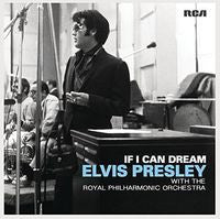 Elvis Presley: If I Can Dream Elvis Presley Revisited With The Royal Philharmonic Orchestra CD 2015 10-30-15 Release Date