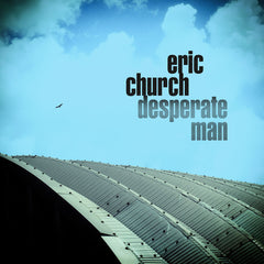 Eric Church: Desperate Man CD 2018 Release Date 10/5/18