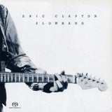 Eric Clapton: Slowhand 1977 Recorded at Olympic Studios in South West London (Hybrid SACD) HiRES 96/24 Multichannel/Stereo SACD 2004