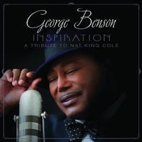 George Benson: My Inspiration -A Tribute to Nat King Cole CD 2013