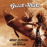 Great White: Great Zeppelin -Tribute To Led Zeppelin Recorded Live 1996 (Black White & Gold Splatter LP) 2021 Release Date: 12/24/2021