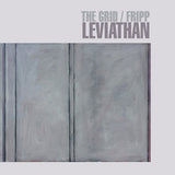 Robert Fripp: The Grid/Fripp Leviathan (CD+DVD) 2021 Release Date: 6/25/2021