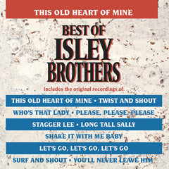 The Isley Brothers: This Old Heart Of Mine - Best Of Isley Brothers (LP) Release Date: 5/20/2022