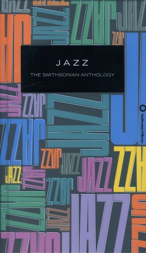 Jazz: The Smithsonian Anthology (Boxed Set 200 Page Booklet) Various Artists (6 CD'S) 2011 Release Date: 3/29/2011