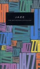 Jazz: The Smithsonian Anthology (Boxed Set 200 Page Booklet) Various Artists (6 CD'S) 2011 Release Date: 3/29/2011