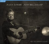 John Mellencamp: Plain Spoken Live From The Chicago Theatre 2014 (Blu-Ray+CD) DTS-HD Master Audio 2018 Release Date 5/11/18