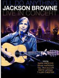 Jackson Browne: I'll Do Anything Live In Concert 2012 DVD 2013 16:9 DTS 5.1