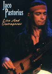 Jaco Pastorius: Live and Outrageous  (DVD) 1982 Release Date: 2/13/2007