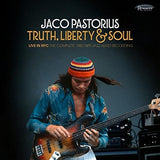 Jaco Pastorius: Truth Liberty & Soul-Live In NYC The Complete 1982 NPR Jazz Alive 2 CD Edition 2017