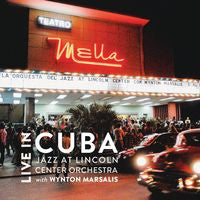 Jazz At The Lincoln Center: Live in Cuba Havana Cuba 2010 2 CD Deluxe Edition 08-21-15 Release Date
