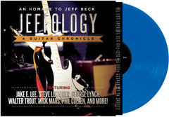 Jeffology -An Homage To Jeff Beck A Guitar Chronicles Various Artists (Colored Vinyl Blue LP) 2022 Release Date: 11/25/2022 CD Also Avail