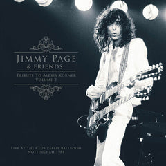 Jimmy Page & Friends:  Tribute To Alexis Korner-Jack Bruce, Paul Jones, Charlie Watts, Ian Stewart and Ruby Turner1984 2 (LP) 2021 Release Date: 5/28/2021