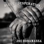 Joe Bonamassa: Blues of Desperation CD 2016 03-25-16 Release Date