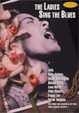 Ladies Sing The Blues:  Billie Holiday, Sarah Vaughn, Lena Horne, Bessie Smith. Rare footage of Live Performances. B&W/60 min. DVD 2007