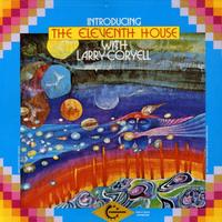 Larry Coryell: The Eleventh House 1972-1975 CD Alphonse Mouzon-Randy Brecker