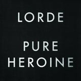 Lorde: Pure Heroine Extended CD 2013 Ella Yelich-O'Conner Grammy Winner Song of the Year "Royals"