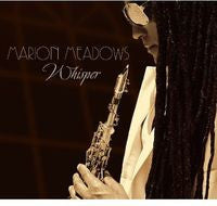 Marion Meadows: Whisper CD 2013