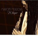 Marion Meadows: Whisper CD 2013
