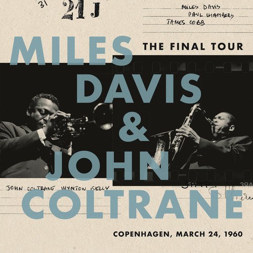 Miles Davis & John Coltrane:  The Final Tour: 1960 Live from Tivoli Konsertsal, Copenhagen (LP) 2018 Release Date: 3/23/2018