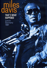 Miles Davis: That's What Happened Live in Munich Germany 1987 DVD 2009 Release Date 4/28/09 VERY VERY RARE
