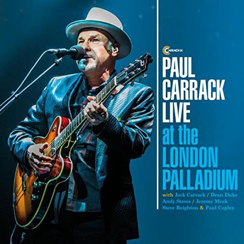 Paul Carrack: Live at the London Palladium 2014 (CD) 2015 Release Date: 5/5/2015