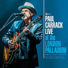 Paul Carrack: Live at the London Palladium 2014 (CD) 2015 Release Date: 5/5/2015