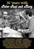 Peter Paul And Mary: 50 Years With Peter Paul and Mary PBS Documentary  (DVD) 2016 Release Date: 12/9/2016