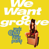 Rock Candy Funk Party: We Want to Groove (CD/DVD) Release Date: 1/29/2013