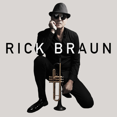 Rick Braun: (Digipack Packaging) (CD) 2022 Release Date: 2/11/2022