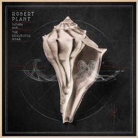 Robert Plant: Lullaby & The Ceaseless Roar CD 2014