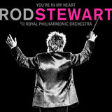 Rod Stewart: You're In My Heart: Rod Stewart With The Royal Philharmonic Orchestra (CD) Release Date: 11/22/2019