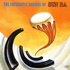 Sun Ra: The Futuristic Sounds Of Sun Ra 1962 60th Anniversary Reissue (LP) 2022 Release Date: 9/30/2022