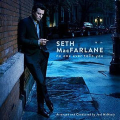 Seth MacFarlane: No One Ever Tells You CD 2015 10-30-15 Release Date