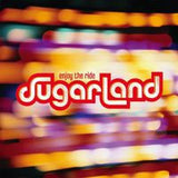 Sugarland: Enjoy The Ride-CD 2006 American Music Award-Grammy Nominated Album