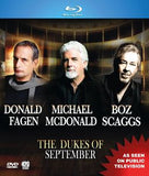 The Dukes Of September: Live From The Lincoln Center 2012 PBS Great Performances-Donald Fagen , Michael McDonald and Boz Scaggs (Blu-ray) 2014 DTS Digital 5.1 Release Date: 3/18/2014