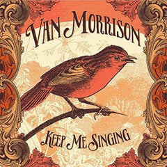 Van Morrison: Keep Me Singing 36th Studio Album CD 2016 Release Date 09-30-16