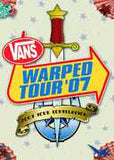 Vans Warped Tour 2007 Punk Rockers-Avenged Sevenfold, Bad Religion, Chiodos, Circa Survive, Coheed & Cambria, Killswitch Engage, Fishbone...... 2007  DVD Release Date 12/2/08