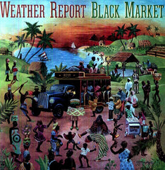 Weather Report: Black Market 1976 Import (180 Gram Vinyl LP) 2011 Release Date: 11/15/2011