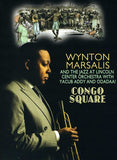 Wynton Marsalis And The Jazz at Lincoln Center Orchestra Live At Montreux Jazz Festival Yacub Addy and Odadaa- Congo Square DVD 16:9 Release Date 3/4/08