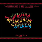 AL DIMEOLA / MCLAUGHLIN,JOHN / LUCIA,PACO DE: Friday Night In San Francisco (LP) 2018 Release Date: 2/16/2018