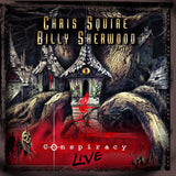 Chris Squire & Billy Sherwood: Conspiracy Live 2013 (CD/DVD) Remastered, Reissue) 2019 Release Date: 6/21/2019