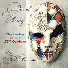 David Chesky: The Venetian Concertos SACD 2016 Release Date 5/13/16