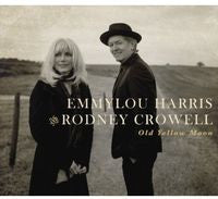 Emmylou Harris & Rodney Crowell: Old Yellow Moon CD 2013