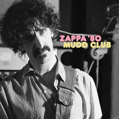 Frank Zappa: Zappa '80: Live At The Mudd Club New York (2 LP 180gm 45 RPM) 2023 Release Date: 3/31/2023  (3 CD) Set Also Avail