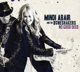 Mindi Abair And The Boneshakers: No Good Deed CD 2019 Release Date 6/28/19