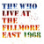 The Who: Live At The Fillmore East 1968 50th Anniversary 2 CD Deluxe Collectors Edition  Release Date 4/20/18